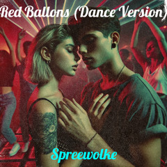 Red Balloons (Dance Version)