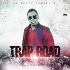 DJ JonYx - Trap Road Vol.1