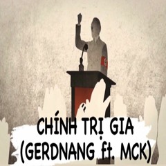 HURRYKNG, MANBO, HIEUTHUHAI  (ft. MCK) | CHÍNH TRỊ GIA