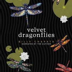 [View] PDF 📂 Velvet Dragonflies by  Billy Chapata,Billy Chapata,Andrews McMeel Publi