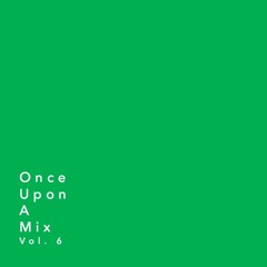 Once Upon A Mix 6