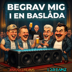 Begrav Mig I En Baslåda
