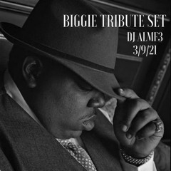 AL3: Biggie Tribute Set 3/9/21