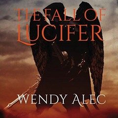[Free] KINDLE ☑️ The Fall of Lucifer: Chronicles of Brothers, Time Before Time Series
