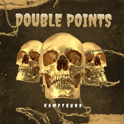 KAMPFHUND - DOUBLE POINTS