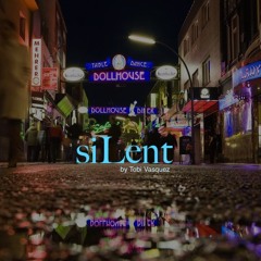 Tobi Vasquez | siLent 010