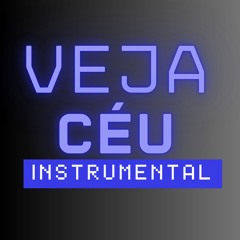 Veja o Céu (Instrumental Remix)