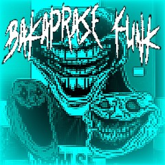 Baka Prase Funk