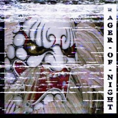 L$RPV - RAGER OF NIGHT