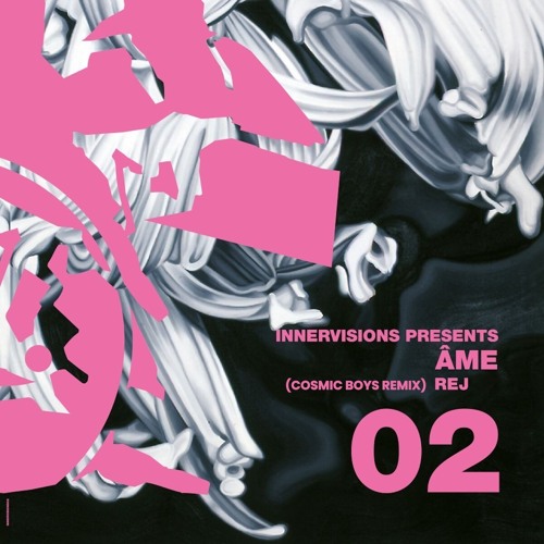 Âme - Rej (Cosmic Boys Remix) Free Download
