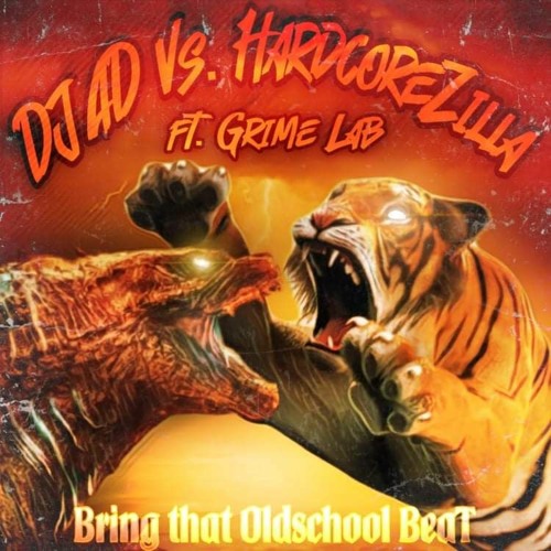 DJ Ad & HardcoreZilla Feat. Grime Lab - Bring That Oldschool Beat (Terror Eimbert Remix) (220 BPM)