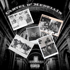 Cartel D’Medellín