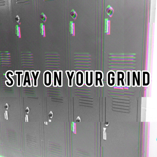 Stay on your grind | made on the Rapchat app (prod. by ClassE Beats)