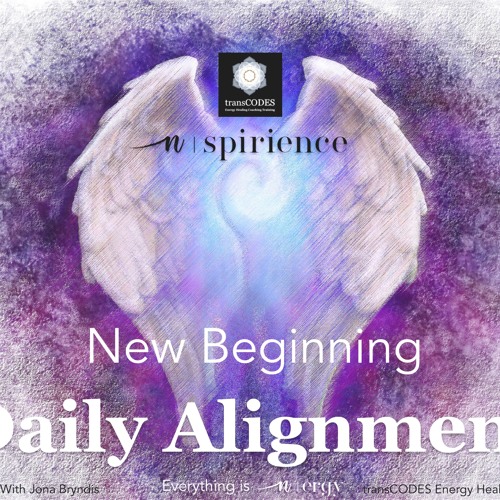 NEW BEGINNING Energetic Alignment 20 Minutes Soulfulness