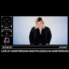 Nina de Koning live at Amsterdam Nights (2024) | Full Techno Set