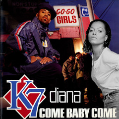 K7 X Diana Ross - Come Baby Come X Upside Down (Steve Clash Edit)