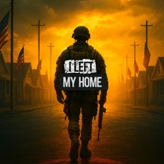 I Left My Home