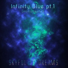 Infinity Blue  pt.1 (instrumental)