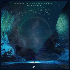 Aleksey Ekimov - Rise Again (Feat. Jaclyn Bell)