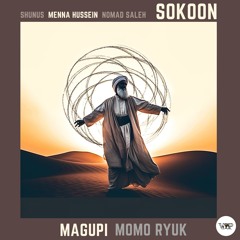 Shunus, Menna Hussein, Nomad Saleh - Sookon (Momo Ryuk Remix) [Camel VIP]