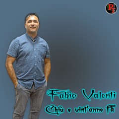 Chiù E Vint'anne Fà