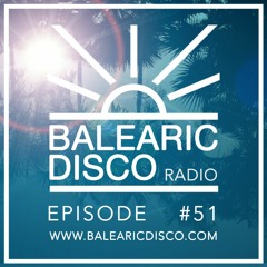 Balearic Disco Radio #51