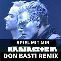 Rammstein - Spiel Mit Mir (Don Basti RMX)FREE DOWNLOAD