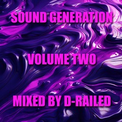 Sound Generation - Vol 2 - Mixed By D-Railed *FREE WAV DOWNLOAD*