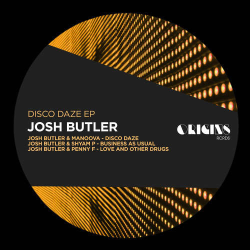 Josh Butler & Manoova - Disco Daze [ORIGINS RCRDS]