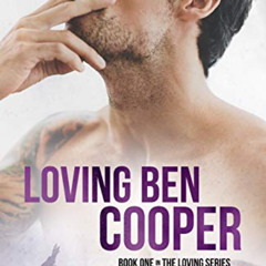 Get EBOOK 🗂️ Loving Ben Cooper (The Loving Series Book 1) by  CC Monroe PDF EBOOK EP
