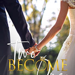 DOWNLOAD EPUB 📒 Two Become One (A Wedding Bells Alpha Novel Book 9) by  Weston  Park