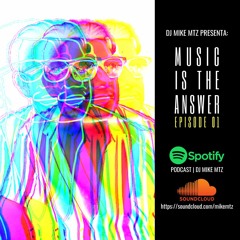Music Is The Answer | Episode 01 Tech House By Mike Mtz