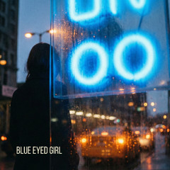 Blue Eyed Girl