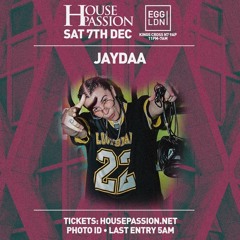 Jaydaa LIVE SET #HousePassion 7/12/24 @ Egg LDN