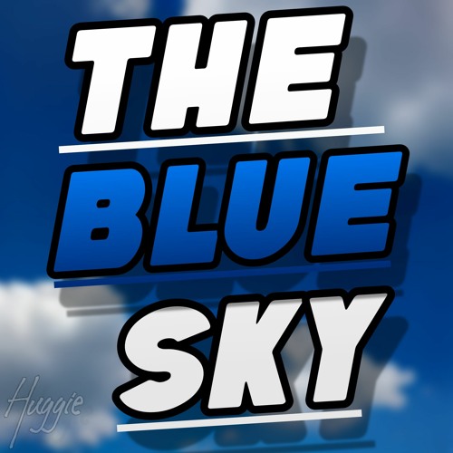 Stream The Blue Sky by Huggie | Listen online for free on SoundCloud
