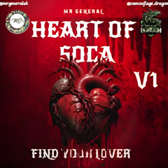 Mr General Presents Heart Of Soca - Find Your Lover V1