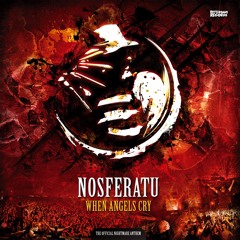 Nosferatu- When Angels Cry