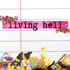 Living Hell (Producer's Edit)