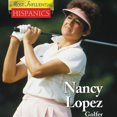 View EPUB 📩 Nancy Lopez: Golf Hall of Famer (The Twentieth Century's Most Influentia