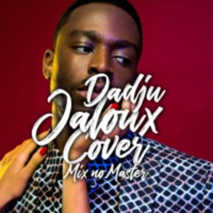 Dadju - Jaloux( Marockinho Cover)
