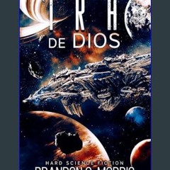 [READ] ⚡ La Ira de Dios: Ciencia ficción dura (La Fragua Cosmica nº 4) (Spanish Edition)     Kindl