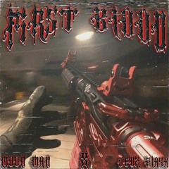 FIRST BLOOD W/ Devil Playa