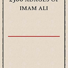 GET EPUB 💗 2500 Adages Of Imam Ali by  Ali EBOOK EPUB KINDLE PDF