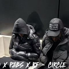 Zino X RF X Pabs - Circle Back (Snippet)