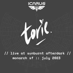 Torie - Live @ ICARUS ::  Fall From Space Fundraiser - Sunburnt After Dark @ Monarch SF