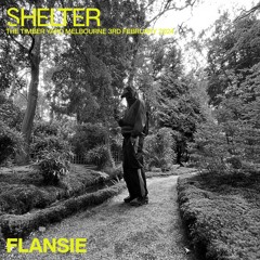 Flansie @ Shelter Melbourne 2024
