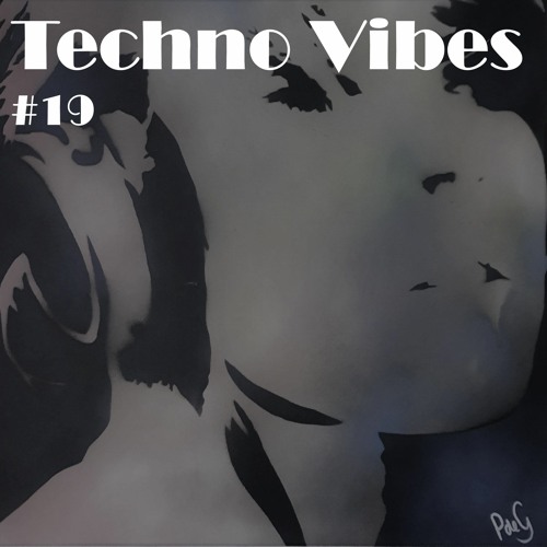 Techno Vibes #19 [Monika Kruse, HOF, Fergie, Robert Hood, Frank Pellegrino, Joyhauser and more]