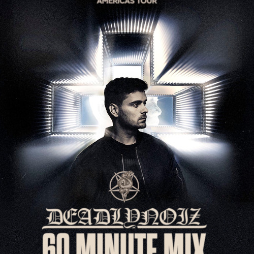 Deadlynoiz - Martin Garrix American Tour - Deadlynoiz 60min Mix