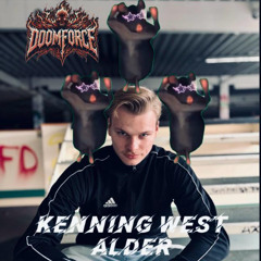 Kenning West Alder | DoomForce Uptempo Remix