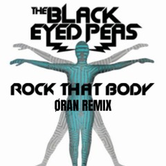 Rock That Body (ORAN REMIX)